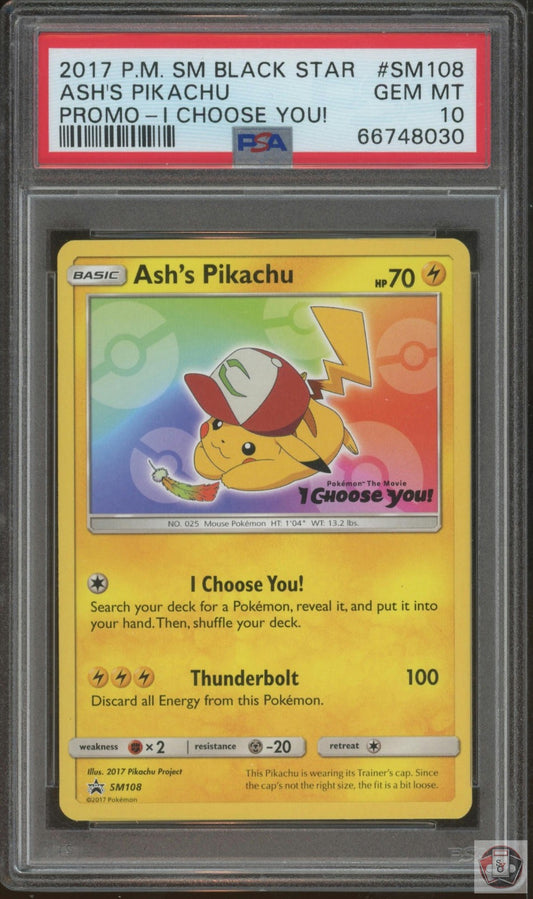 Ash's Pikachu SM108 I Choose You! Sm Black Star Promo Pokemon PSA 10