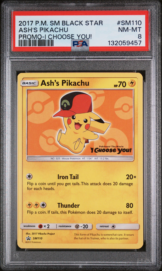Ash's Pikachu SM110 I Choose You! Sm Black Star Promo Pokemon PSA 8