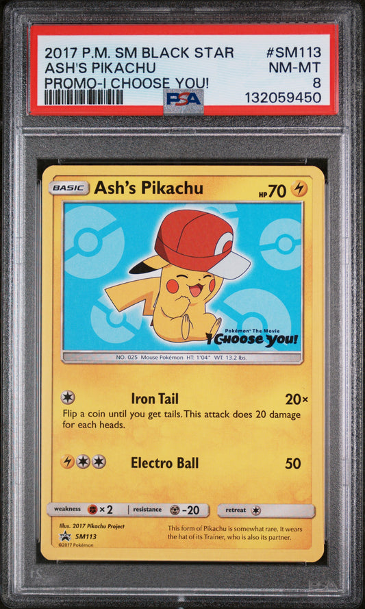 Ash's Pikachu SM113 I Choose You! Sm Black Star Promo Pokemon PSA 8